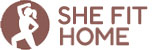 She Fit Home